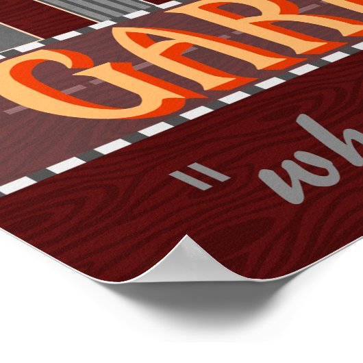 Garage Mahal Man Cave Funny Personalisierter Typ S Poster (Ecke)