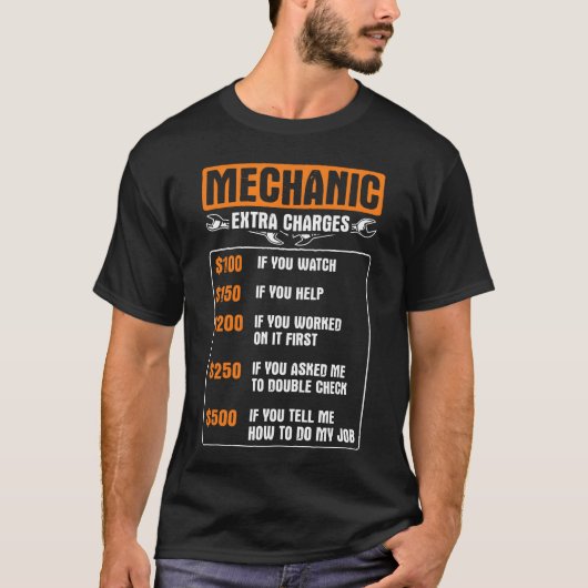Garage Mechanic Etra Charges Rate Caruning S frien T-Shirt (Vorderseite)