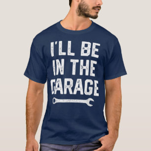 Garage Mechanischer Vater Vathers Day Geschenk für T-Shirt
