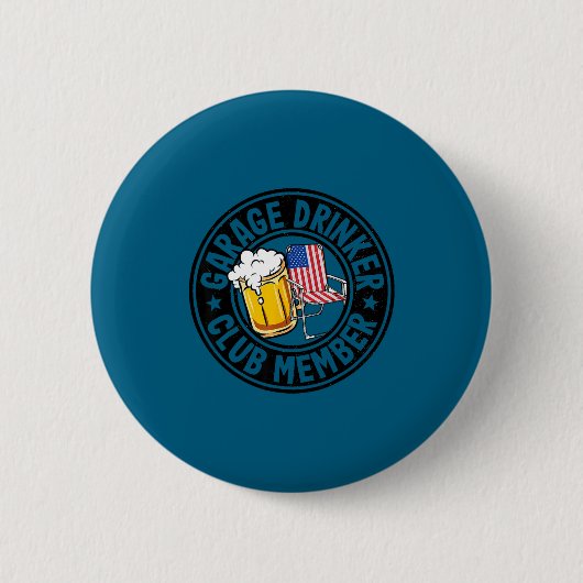 Garage Retro Trinker Club Mitglied Grafik Kunst Button (Vorderseite)