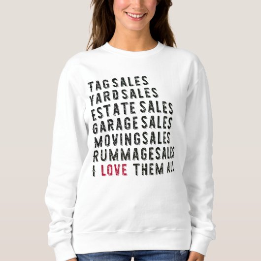 Garage Rummage Sweatshirt (Vorderseite)