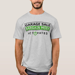 Garagenverkauf, Schnäppchen-Modus, lustiges Hemd T-Shirt