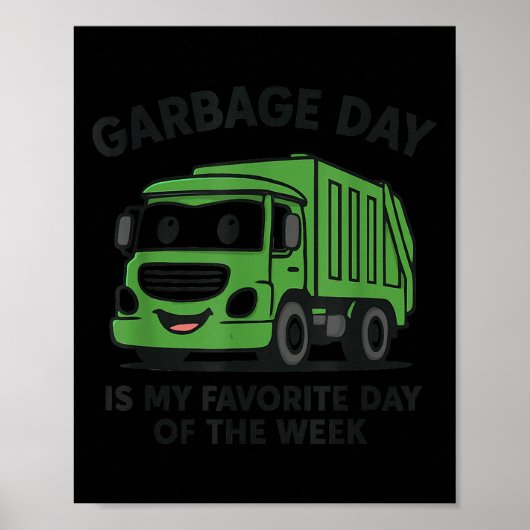 Garbage Day Is Favorite Traruck Kids Boys Toddlers Poster (Vorne)
