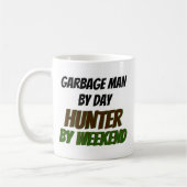 Garbage Man by Day Hunter by Weekend Kaffeetasse (Links)