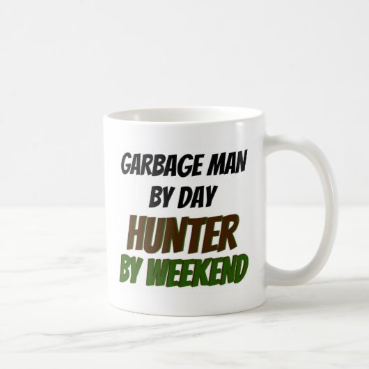 Garbage Man by Day Hunter by Weekend Kaffeetasse (Rechts)