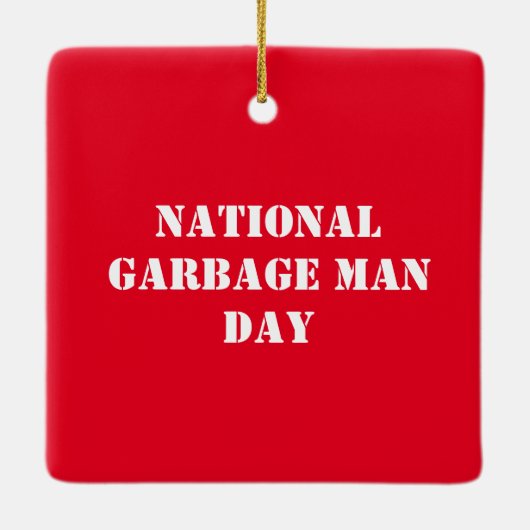 Garbage Man Day Ornament mit Garbage Truck (Rückseite)