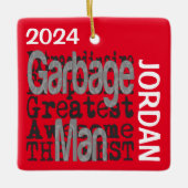 Garbage Man Extraordinaire CUSTOM Keramikornament (Vorderseite)
