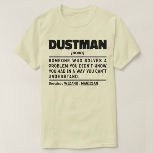 Garbage man Noun Definition Worker Cool Design T-Shirt