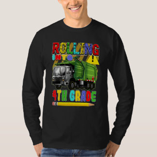 Garbage Truck  Back To School   Rolling Into 4th G T-Shirt