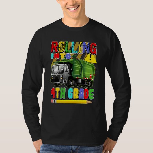 Garbage Truck  Back To School   Rolling Into 4th G T-Shirt (Vorderseite)