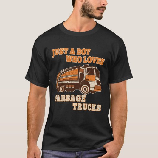 Garbage Truck Just A Boy Who Loves Garbage Trucks  T-Shirt (Vorderseite)