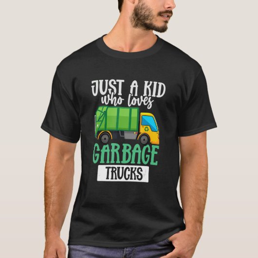Garbage Truck  Just a Kid Who Loves Garbage Trucks T-Shirt (Vorderseite)