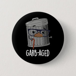 Garbaged Funny Trash kann dunkle BG Button