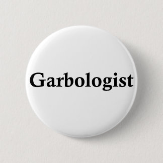 Garbologist Button