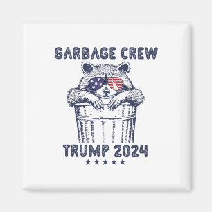 Garbyge Crew wählen Trump 2024 Funny Republian Rac Magnet