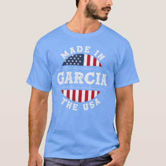 Garcia Name Patriotischer Amerikaner Hergestellt i T-Shirt