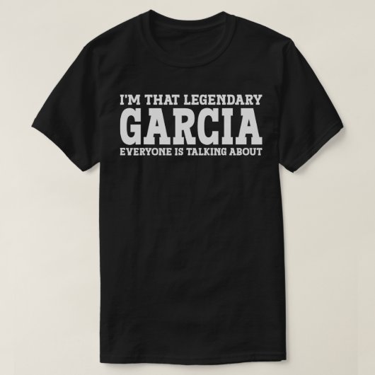 Garcia Surname Funny Team Familie Nachname Garcia T-Shirt (Design vorne)