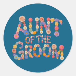 Garden aunt of the groom bride babes bridal to be runder aufkleber