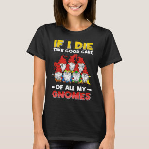 Garden Gnome Garden Dwarf & Gnomes T-Shirt