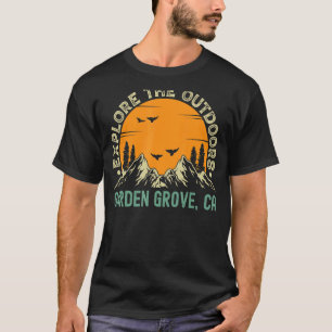 Garden Grove Kalifornien Erkunden Sie die Natur T-Shirt