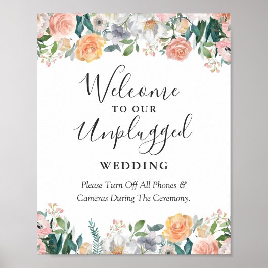 Garden Rose Floral Unplugged Wedding Zeremony Sign Poster (Vorne)