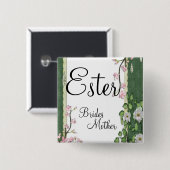 Garden Stylish Classy Brides Mother Wedding Button (Vorne & Hinten)