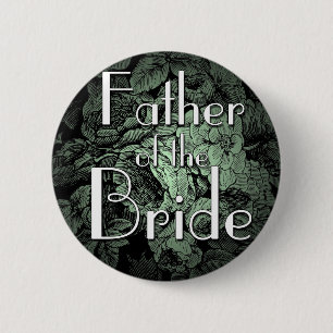 Garden Wedding Button: Vater der Braut Button
