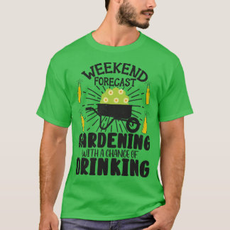 Gardener Drink Gartenbau Pflanze Beer Lover Des T-Shirt