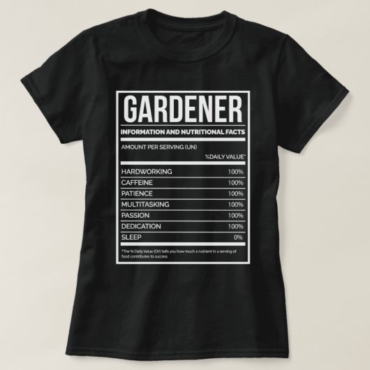 Gardener Funny Garening Nutrition Label für Frauen T-Shirt (Design vorne)