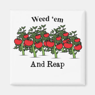 Gardener Funny hat sie gewittert und geerntet Magnet