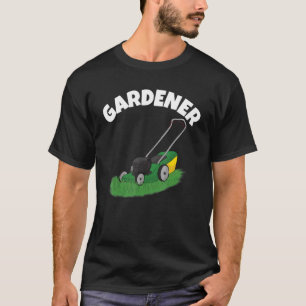 Gardener Garten T-Shirt