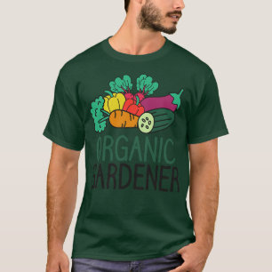 Gardener Plant Enthusiast Organic Plants T-Shirt