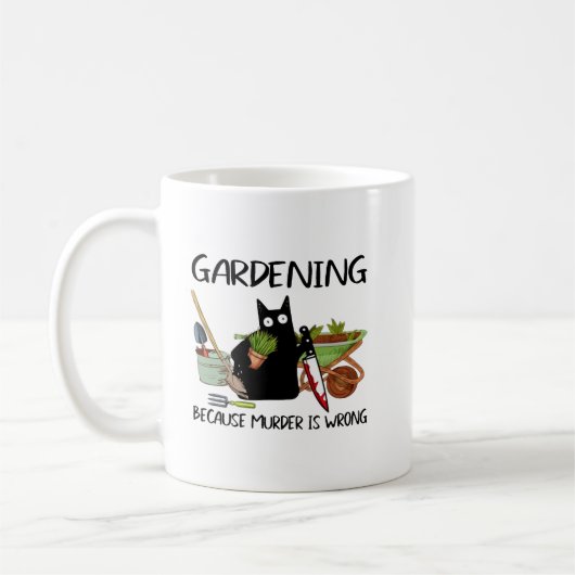 GARDENIEREN, WEIL MURDER FALSCH Funny Black Cat IS Kaffeetasse (Links)