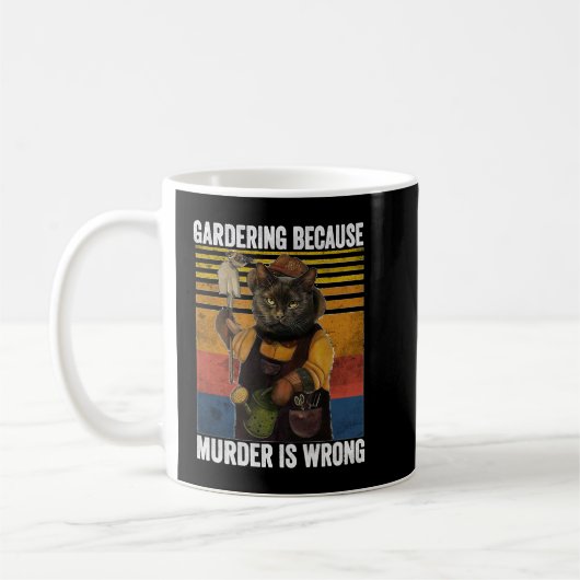 Gardening Beursache Murder is Wrong Funny Cat Do G Kaffeetasse (Links)