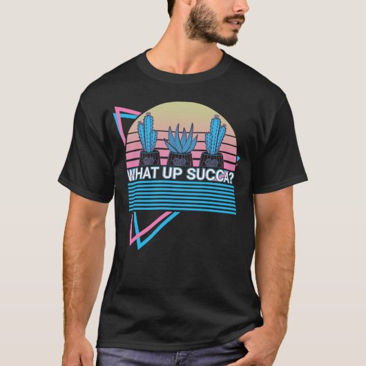 Gardening Gardener Retro What Up Succa T-Shirt (Vorderseite)