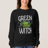Gardening  Green Witch  Plant Sweatshirt (Vorderseite)