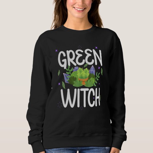 Gardening  Green Witch  Plant Sweatshirt (Vorderseite)