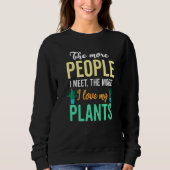 Gardening plants Garden&Plants Introvert Sweatshirt (Vorderseite)