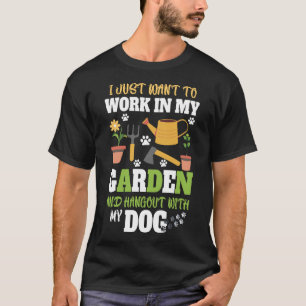 Gardening-T-Shirt Hunde Liebhaber Gärtner Garten H T-Shirt