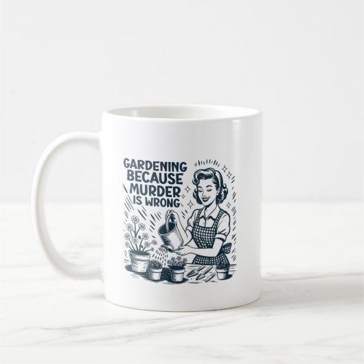 GARDENING, WEIL MURDER FALSCH IST KAFFEETASSE (Links)