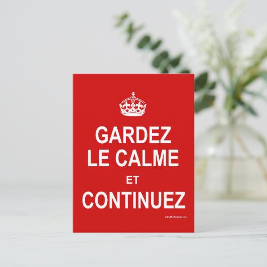 GARDEZ LE CALME ET CONTINUEZ POSTKARTE (Stehend Vorderseite)