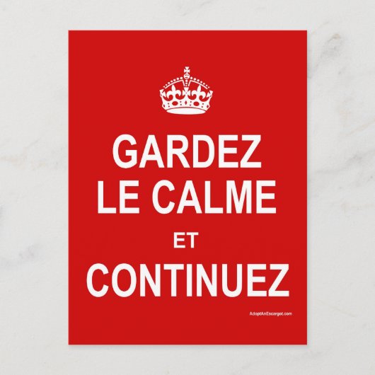 GARDEZ LE CALME ET CONTINUEZ POSTKARTE (Vorderseite)