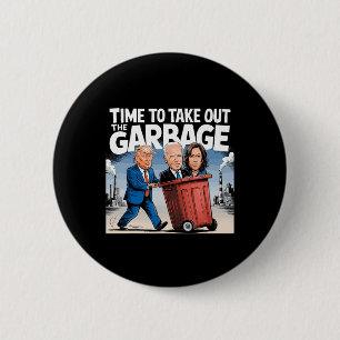 Garge für Trump 2024 Lustige Zeit, Garge herauszun Button