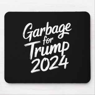 Garge für Trump 2024 Wir sind nicht Garge Wählen T Mousepad