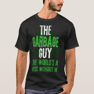 Garge Truck Recycle Müllsammler Erde Da T-Shirt
