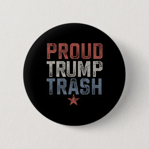 Garge Trump Müll Trump 2024 Vintage Stolz Trump T Button