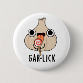 Garlick Funny Garlic Herb Pub Button (Vorderseite)