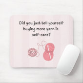 „Garn kaufen ist Selbstfürsorge“ Lustiges Strick-M Mousepad (Mit Mouse)
