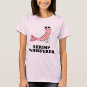 GarneleWhisperer - Garnele-Liebhaber-Shirt T-Shirt (Vorderseite)