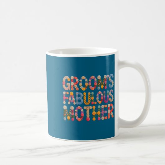 Garten Bräutigams fabelhafte Mutter Braut Squad Br Kaffeetasse (Rechts)